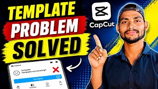 CapCut Template Not Showing Problem Solved 2026 🔥 | Template Option Missing Fix | CapCut New Update