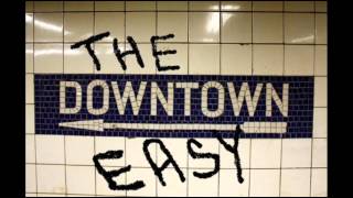The Downtown Easy - Come Along with Me 02122015
