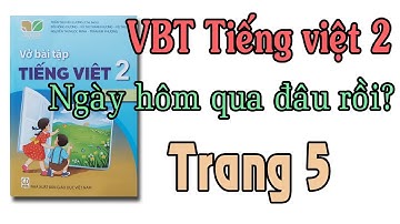 Vở bài tập tiếng việt lớp 2| kết nối tri thức với cuộc sống| bài 2 trang 5