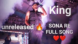 Sona re by @King full unreleased song🔥🔥 #delhi #king