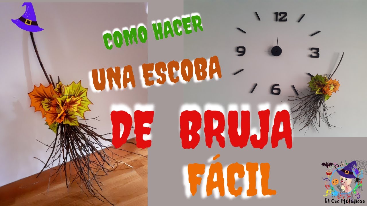 COMO HACER UNA ESCOBA DE BRUJA PARA HALLOWEEN/Halloween2/EL OSO