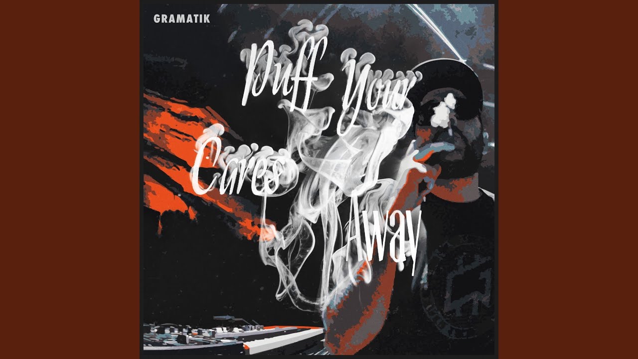 Puff Your Cares Away YouTube