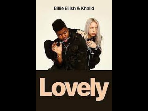 Lovely (Tradução) – Billie Eilish & Khalid (2023) - EnglishCentral Blog