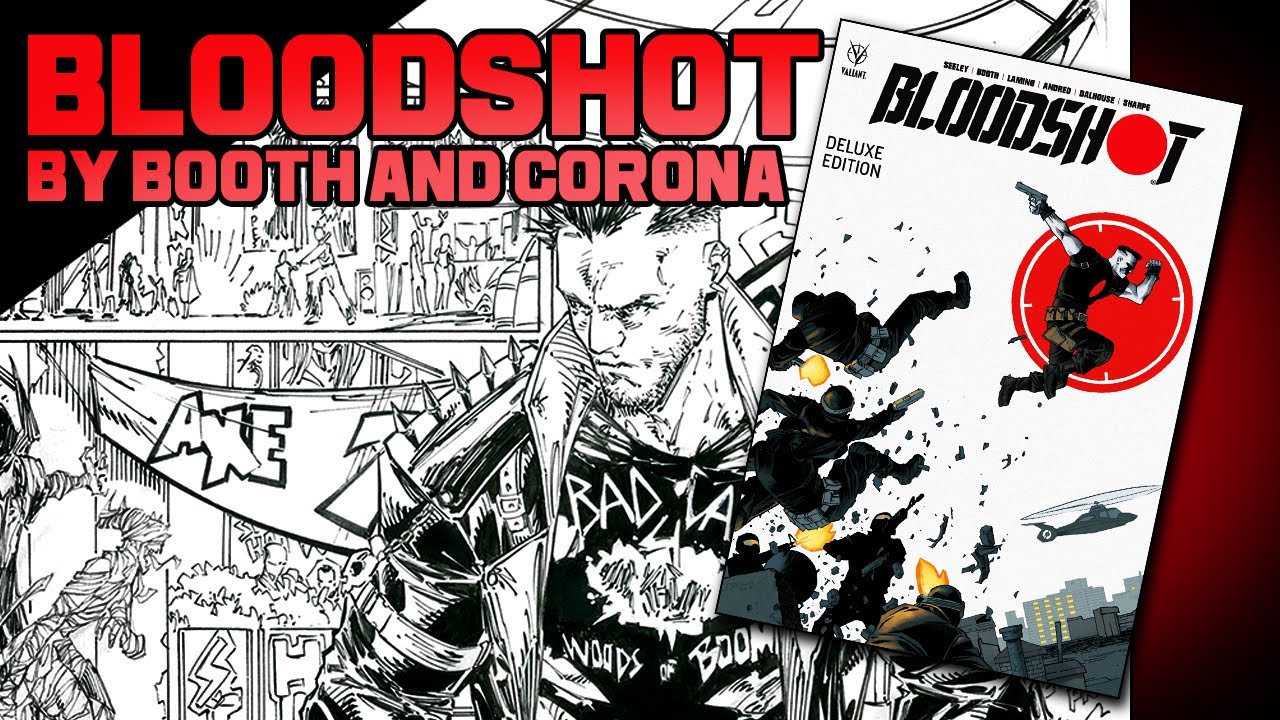 ART FOR INSPIRATION - BLOODSHOT by Brett Booth and Adelso Corona