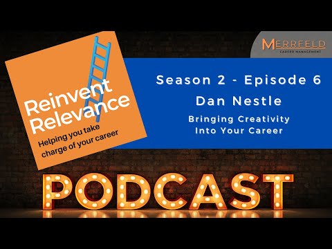 Imagine The Possibilities Unleashing Creativity In Your Career With Dan Nestle