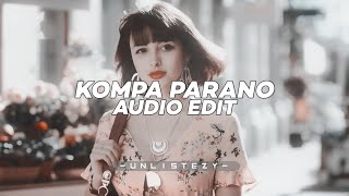Kompa Parano slowed To Perfection Frozy X Ddbk edit