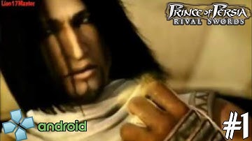 Prince of Persia : Rival Swords - PPSSPP Android Playthrough - Part 1 (No-Commentary)