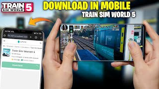 how to download train sim world 5 in android mobile 🚂 | top 5 games like train sim world for android screenshot 3