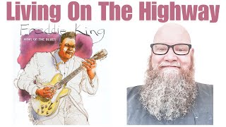 Freddie King - Living On The Highway (1971) reaction commentary - Electric Blues