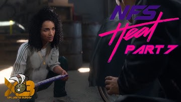 NEED FOR SPEED HEAT Walkthrough Gameplay Part 7 - Follow The Law