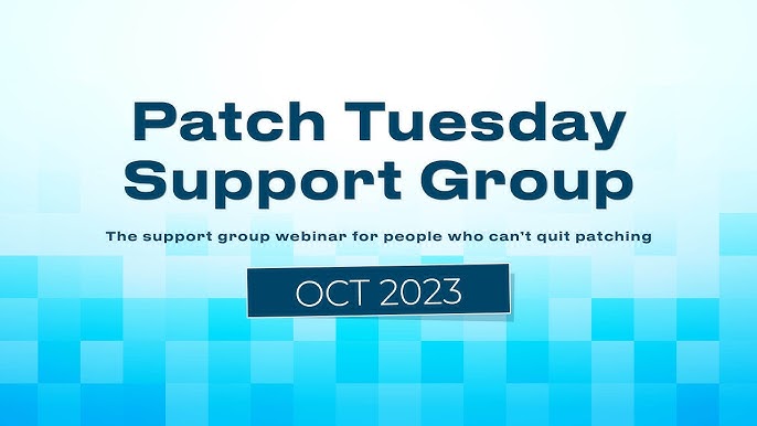 Patch Tuesday Support Group Webinar - November 2023 - Patch My PC