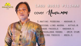 KUMPULAN LAGU BUGIS PILIHAN - ( COVER ) NUNU.MM