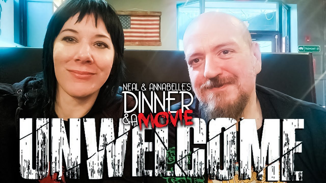 Neal & Annabelle review horror film UNWELCOME on Shudder from Neal & Annabelle's Dinner & A Movie
