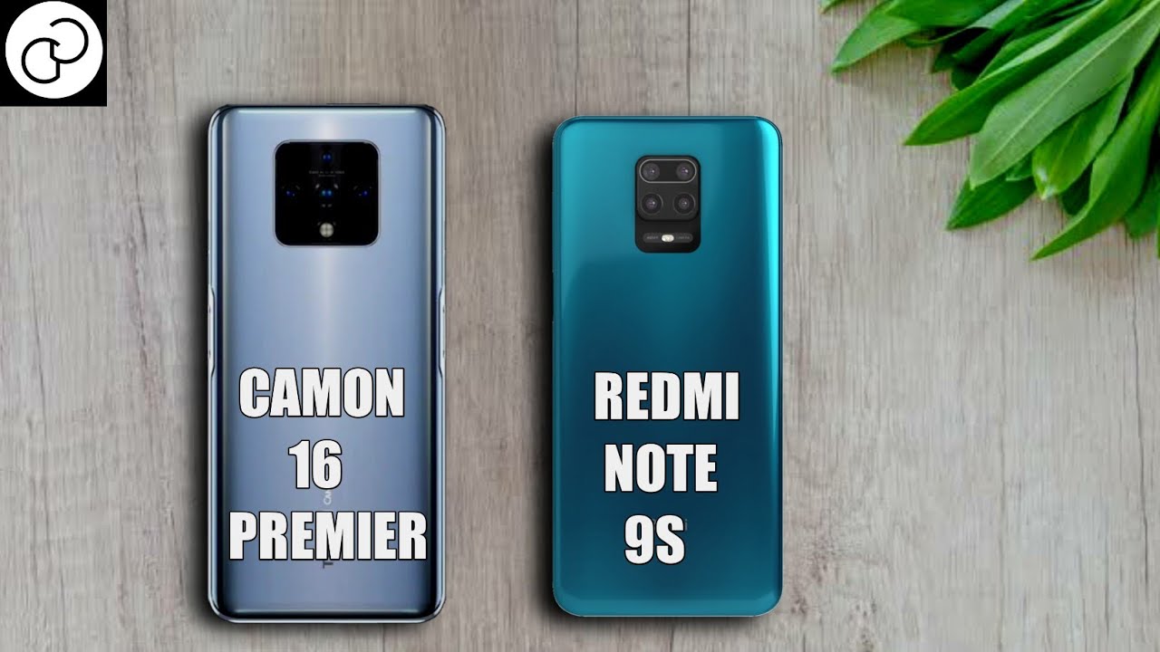 Tecno Camon 16 Premier vs Redmi Note 9s