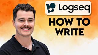 How To Write Using Logseq [2026 Guide]