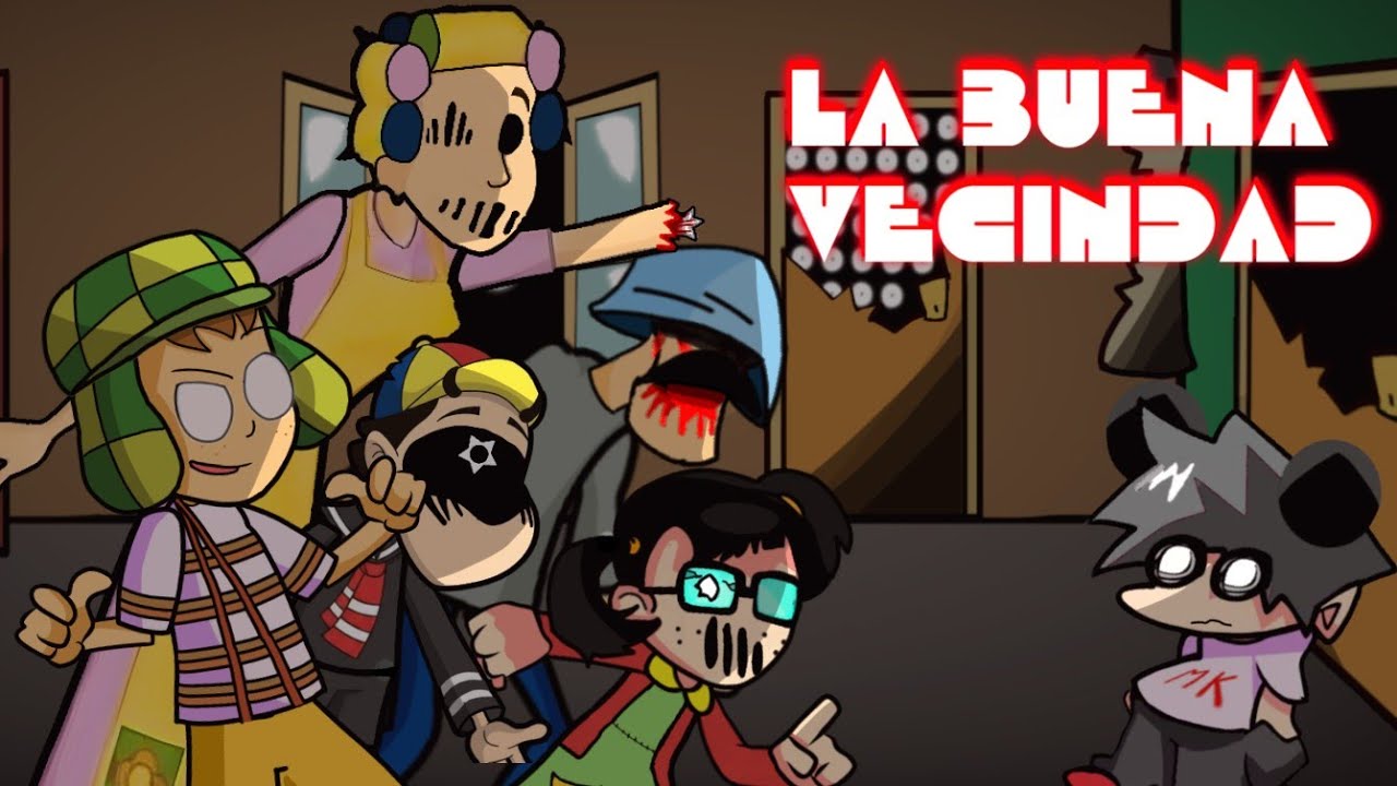 La Buena Vecindad (Avances)