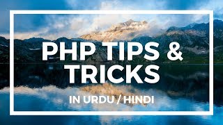 Php Tricks and Tips in Urdu / Hindi | by Learn with khan