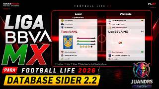 LIGA MX for FOOTBALL LIFE 2026 🔥 DATABASE SIDER 2.2 | JuandrsGaming Special Edition