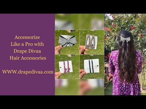 How To Style Hair Accessories With Drape Divaa
