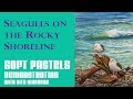 How to Paint Seagulls on the Rocky Shoreline - Seascape Waves and Birds - Soft Pastels