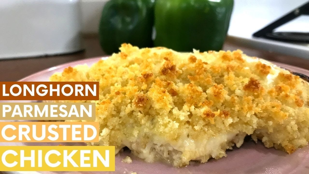 Longhorn Parmesan Crusted Chicken | Copycat Recipe - YouTube