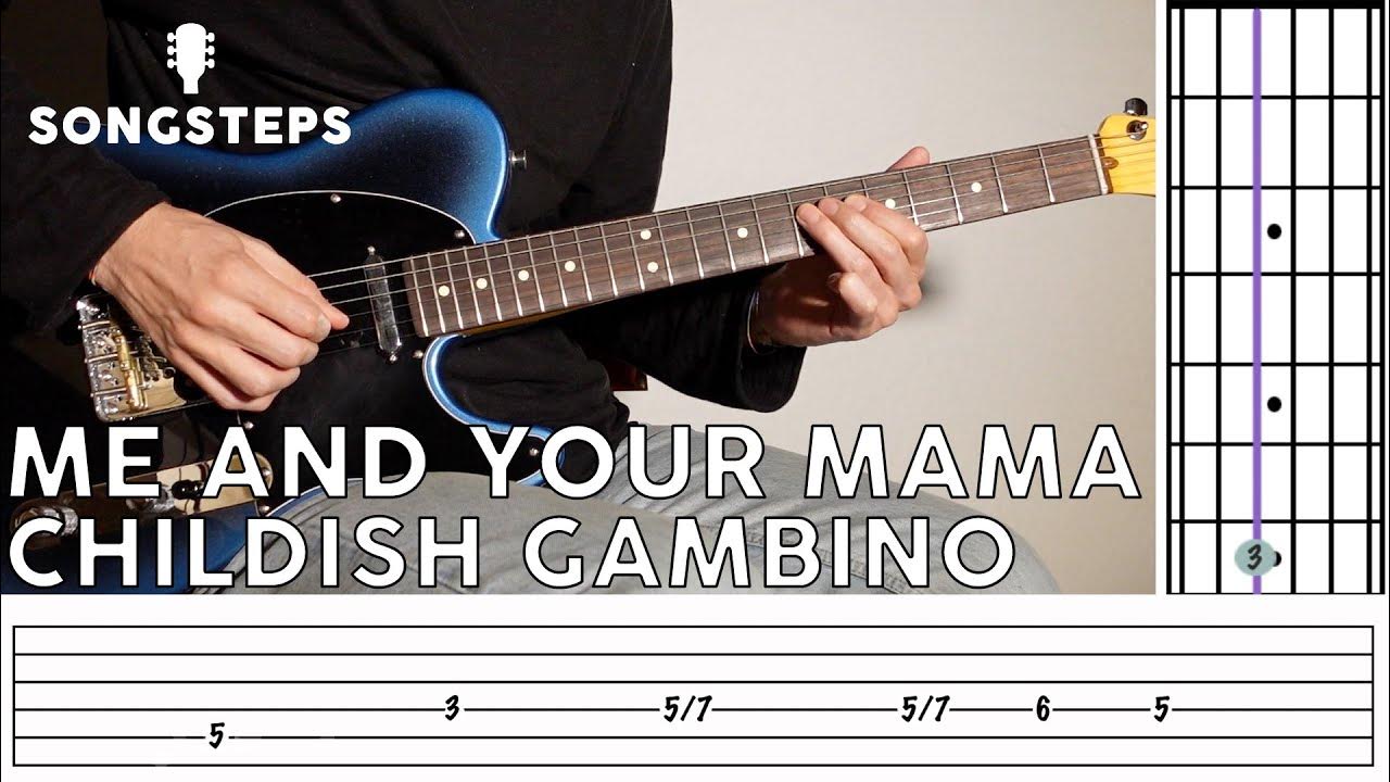 Me and Your Mama Guitar Lesson Tutorial Cómo tocar Me and Your Mama (Childish Gambino) YouTube