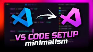 VS Code | Minimalistic Setup 2025 (11/11) - Final changes