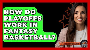 How Do Playoffs Work In Fantasy Basketball? - The Basketball Xpert