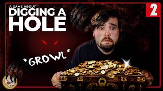 Was That A MONSTER?! | A Game About Digging A Hole