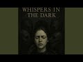 Ref:UeKftkdsLqo Whispers in the dark vol.2