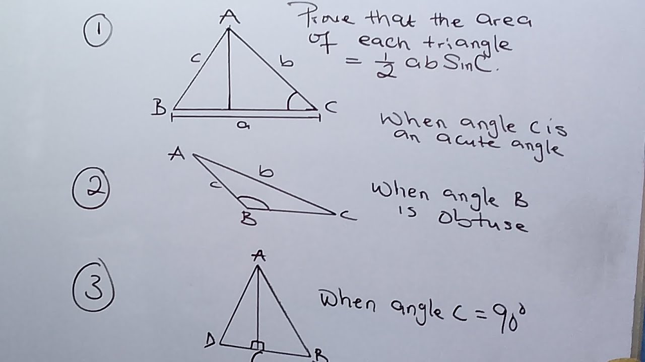How To Prove That THE AREA OF A TRIANGLE= 1/2 abSinC - YouTube