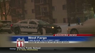 Missing West Fargo Boys Found After Six Hour Search