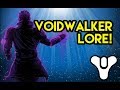 Destiny Voidwalker Lore! (Subclass Lore) | Myelin Games