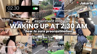 2.30 AM VLOG | Jakarta work life | this vlog proved waking up early won’t fix procrastination