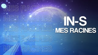 Смотреть клип In-S - Mes Racines (Lyric Video) Ep A L'Indienne