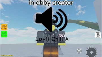 how to add music when you enter your obby in obby creator