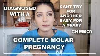 I WAS DIAGNOSED WITH A COMPLETE MOLAR PREGNANCY | I MIGHT NOT TRY FOR ANOTHER BABY?