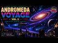 🪐 Andromeda Voyage Vol 3 🌌 Deep Space Ambient Music | Cosmic Synthwave & Galactic Soundscapes