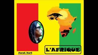 Video thumbnail of "FORET VERT   Album L'Oxygène " L'afrique ""