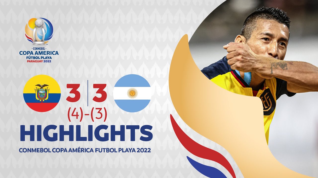Thumbnail do vídeo: CONMEBOL Copa America Playa 2022 Ecuador 3 (4) - 3 (3) Argentina  Highlights | Fecha 3