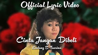 Endang S. Taurina - Cinta Jangan Dibeli(Lirik Video) | LAGU NOSTALGIA PALING ENAK DIDENGAR