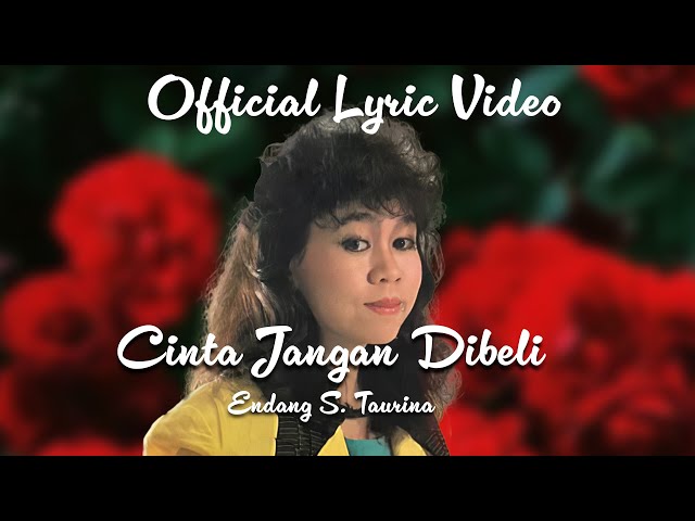 Endang S. Taurina - Cinta Jangan Dibeli(Lirik Video) | LAGU NOSTALGIA PALING ENAK DIDENGAR class=