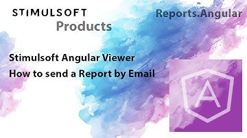 Angular Reporting Tools: Sending Reports by Email [2021]