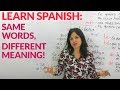 Learn Spanish – Same words with different meanings?!