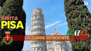 ⚜️ Visita Pisa | Italia 🇮🇹 La Torre Pendente