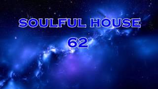 SOULFUL HOUSE 62