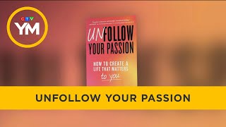 How stopping the search for your passion can pave the way to success | Your Morning