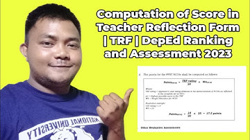 Computation of Score in Teacher Reflection Form | TRF | DepEd Ranking and Assessment 2023