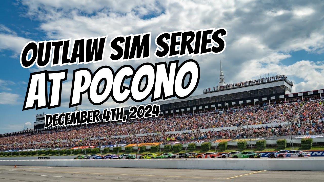 Outlaw Sim Series Race #12 at Pocono - YouTube