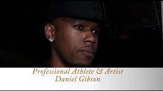 Details Daniel Gibson Shares Venturing Off Into Music & FatherHood Guide